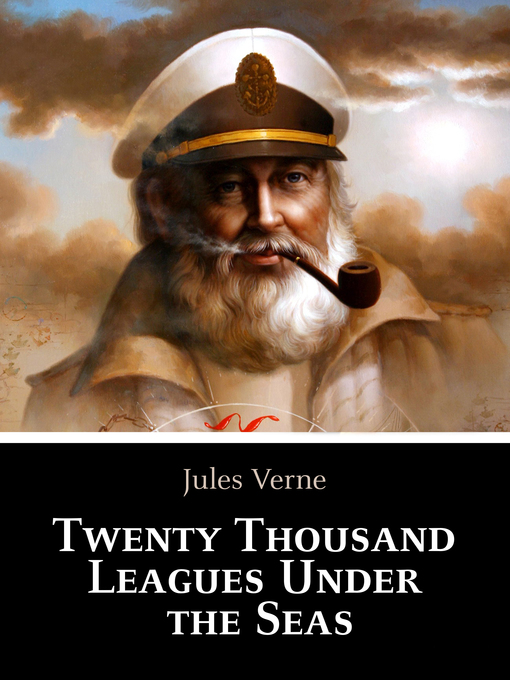 Title details for Twenty Thousand Leagues Under the Sea by Jules Verne - Available